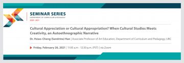 Cultural Appreciation or Cultural Appropriation? When Cultural Studies Meets Creativity, an Autoethnographic Narrative