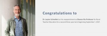 Reappointment of Dr. Leyton Schnellert as Eleanor Rix Professor for Rural Teacher Education