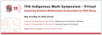 11th Indigenous Math Symposium | Virtual 2022