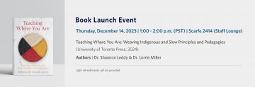 Book Launch Event | Teaching Where You Are: Weaving Indigenous and Slow Principles and Pedagogies