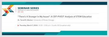 “There’s A Stranger in My house”: A CRT-PVEST Analysis of STEM Education