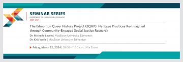 The Edmonton Queer History Project (EQHP): Heritage Practices Re-Imagined through Community-Engaged Social Justice Research