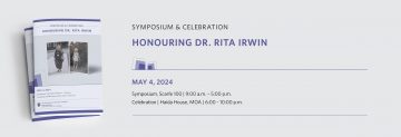Symposium & Celebration | Honouring Dr. Rita Irwin