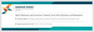 Myth, Manhood, and Curriculum: Towards Truth, Self-Cultivation, and Reparation