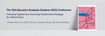 The 12th Education Graduate Students (EGS) Conference